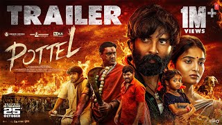 POTTEL Official Trailer  Yuva Chandra  Ananya Nagalla  Sahit Mothkhuri Mythri Movie Distributors [upl. by Aihsenyt]