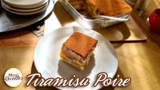 Tiramisu Poire Chocolat Recette Facile [upl. by Bond]