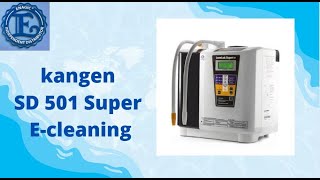 Kangen SD501 Super Ecleaning explanation [upl. by Amelie]