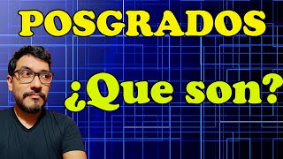 ¿Qué son los Posgrados ¿Maestría y Doctorado [upl. by Nerat974]