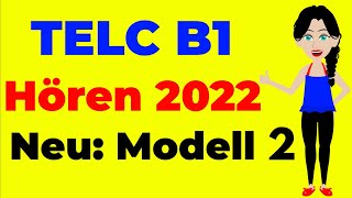 TELC B1 Hören 2022   DTZ  Prüfung Hörverstehen Neu Modell 2 [upl. by Jemine639]