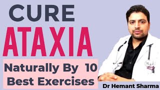 10 best exercises for Ataxia helps to Cure Ataxia with the help of natural exercise which improves [upl. by Tnomad]