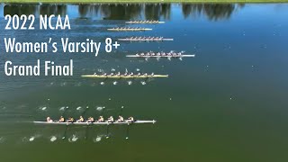 2022 NCAA Women’s Varsity 8 Grand Final [upl. by Anilrac]