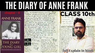 From The Diary Of Anne Frank Class 10  English Class 10 Chapter 4  Full Chapter explain in hindi [upl. by Attegroeg]