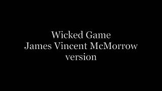 Wicked Game James Vincent McMarrow – Acoustic karaoke [upl. by Leavelle506]