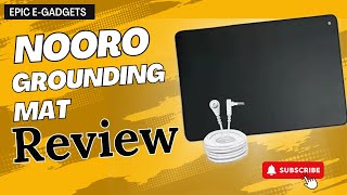 Nooro Grounding Mat Reviews Does It Really Work [upl. by Ledairam]