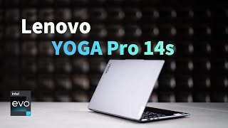 这位更是“重量级”——联想YOGA Pro 14s商务轻薄本上手评测 [upl. by Wurster653]