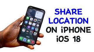 How to Share Location on iPhone iOS 18 [upl. by Nnanaej]