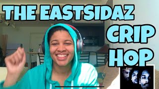 THE EASTSIDAZ “ CRIP HOP “ REACTION [upl. by Cressy]