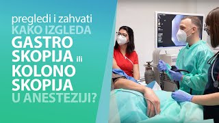 Poliklinika Amruševa Kako izgleda gastroskopija i kolonoskopija u anesteziji [upl. by Eladnyl40]