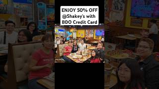 Enjoy 50 Off at Shakey’s with BDO Credit Card shorts short reels instagram shortvideo food [upl. by Ahsropal]