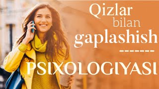 Qizlar bilan gaplashish psixologiyasi [upl. by Puklich]