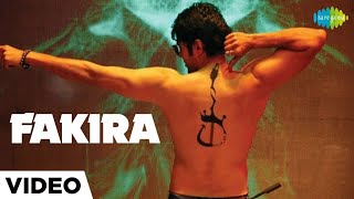 Fakira  Soundtrack Vishal Vaid  Rajeev Khandelwal  Soha Ali Khan  Mrinalini Sharma Full Video [upl. by Eusadnilem]