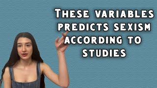 What characteristics predict sexism [upl. by Wurster]