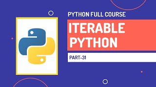 Iterable in Python  Python Full Course  Part31  Hindi [upl. by Aseen]