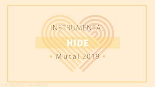 2019 Mutual Theme  HIDE  instrumental  karaoke [upl. by Notyal438]