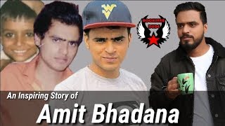 An Inspiring Story of Amit Bhadana  AmitBhadana Biography [upl. by Zellner]