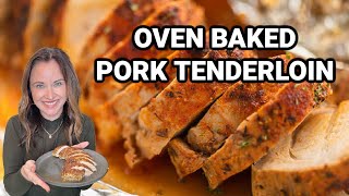 Oven Baked Pork Tenderloin [upl. by Siver361]