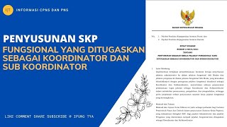 TATA CARA PENYUSUNAN SKP JABATAN FUNGSIONAL YANG DITUGASKAN SEBAGAI KOORDINATOR DAN SUBKOORDINATOR [upl. by Nahtam626]