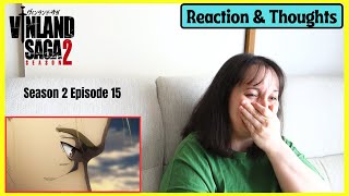 Vinland Saga Season 2 Episode 15 Reaction amp Thoughts [upl. by Standice]