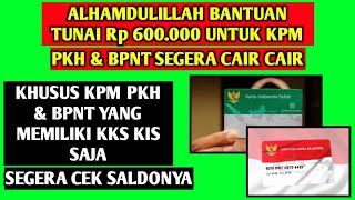 ALHAMDULILLAH BANTUAN TAMBAHAN TUNAI 600RB UNTUK KPM PKH amp BPNT SEGERA CAIR [upl. by Nodanrb]