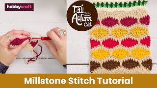 How to Crochet the Millstone Stitch  Fall Into Autumn CAL Blanket  Hobbycraft [upl. by Atiran]