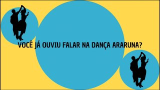 VOCÊ JÁ OUVIU FALAR NA DANÇA FOLCLÓRICA ARARUNA [upl. by Ailesor888]