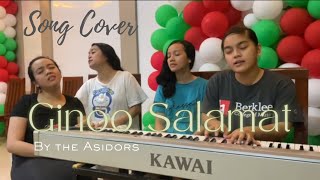 Ginoo Salamat  The Asidors  Song Cover [upl. by Jeraldine]