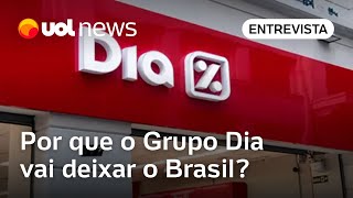 Supermercado Dia vai deixar o Brasil informalidade foi um dos adversários da rede no país  Análise [upl. by Painter]