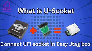 How to Connect UFI Socket in Easy Jtag Box  U socket  Official BETA TESTER Easy Jtag Box [upl. by Erickson]