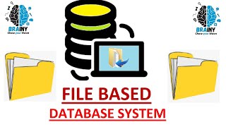 FILE BASE DATABASE SYSTEM  FILE BASE DATABASE SYSTEM IN DBMS [upl. by Yeldnarb]