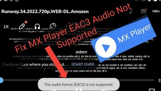 How to Play EAC3 Not Supported MX Player  Fix MX Player EAC3 Audio Not Supported [upl. by Trevah753]