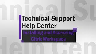 Installing and Accessing Citrix Workspace [upl. by Erbma]