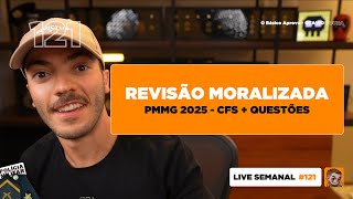 Revisão Moralizada  PMMG 2025  Live 121 [upl. by Epifano699]