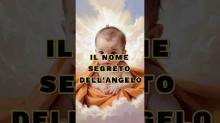 Il Nome Segreto DellAngelo🪽 motivazione saggezza vita [upl. by Paxton]