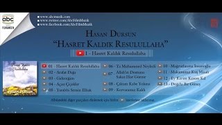 Hasan Dursun  Hasret Kaldık Rasulullaha [upl. by Aratal]