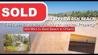 SOLD AT IPPERWASH BEACH  6 Bedrooms 12 ACRE Lot w Backyard Oasis Steps to Sandy Beach [upl. by Ibloc670]