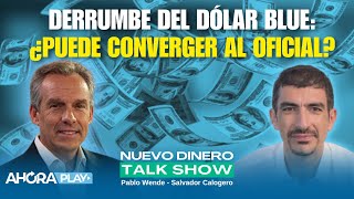 Derrumbe de Dólar Blue ¿Puede converger al oficial  Pablo Wende nuevodinerotalkshow [upl. by Glasgo685]