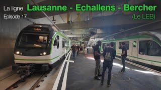 S2E17 LausanneÉchallensBercher  Rail One avec transportslausanne [upl. by Notrab318]