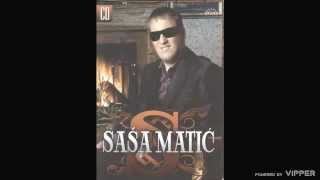 Sasa Matic  Sve je na prodaju  Audio 2007 [upl. by Leeann]