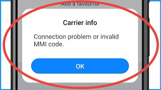 Connection Problem Or Invalid MMI Code Problem  Invalid MMI Code Android [upl. by Kempe455]