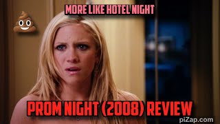 Prom Night 2008 Review [upl. by Htebzile21]