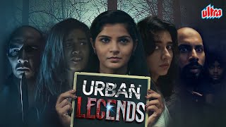 Urban Legend  Official Full Hindi Movie 4K  Most Awaited Horror Story Series  Horror Metro City [upl. by Hairakcaz]