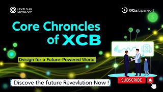 Core Chronicles of XCB A Vision for a BlockchainPowered World Cognitive Insights Podcast [upl. by Yeoj]