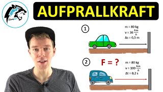 Aufprallkraft berechnen – Auto Kollision  Physik Tutorial [upl. by Iveson]