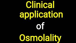 Osmolality  Applied aspect [upl. by Anchie]