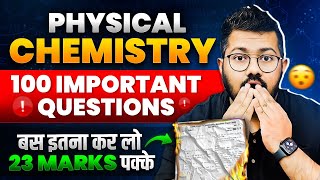 Class 12 Chemistry  100 Most Important Questions of Physical Chemistry  Boards 2024 [upl. by Epotimet]