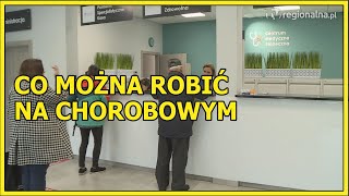 REGION Co można robić na chorobowym [upl. by Erihppas]