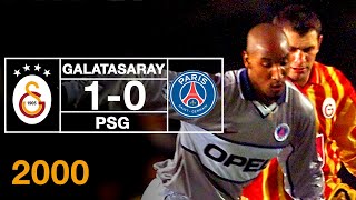 Nostalji Maçlar  20002001 Şampiyonlar Ligi Sezonu Galatasaray 1  0 Paris SaintGermain [upl. by Aerbma701]