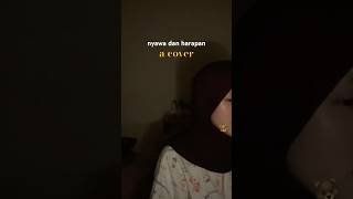 nyawa dan harapan  raisa cover🤯😞 cover coverlagu coversong song raisa [upl. by Phaidra800]